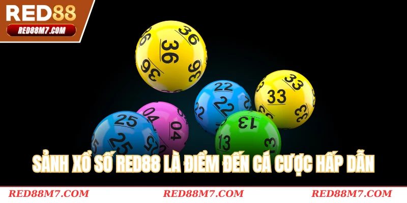 Sảnh xổ số RED88 là điểm đến cá cược hấp dẫn